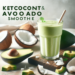 Smoothie keto de coco y aguacate